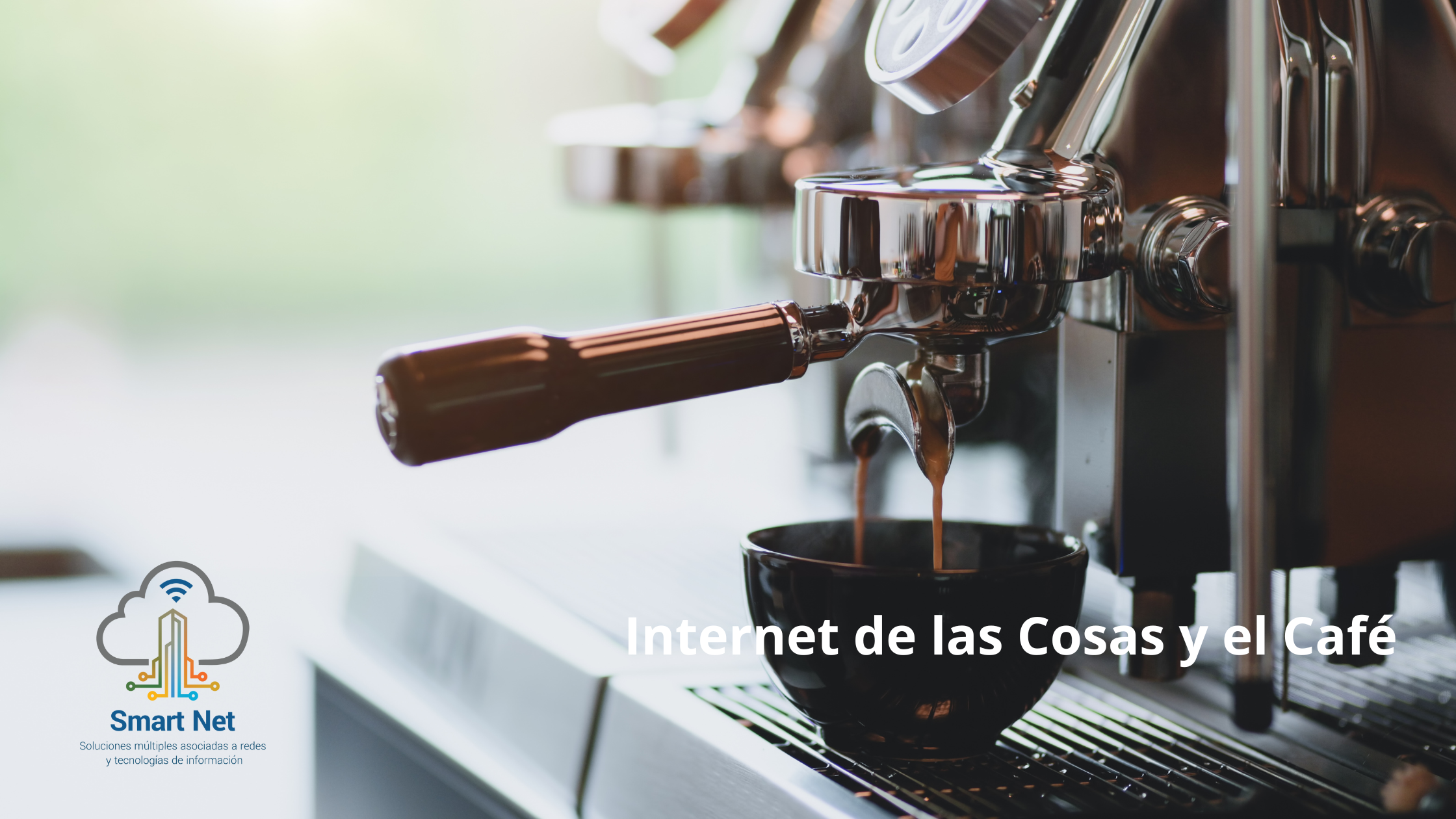 El uso eficiente del iot y el cafe